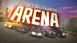 Traffic Slam Arena [upl. by Nasar]