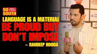 Randeep Hooda Talks About Opportunities and Roles Offered to Hindi Actors in South Films  SoSouth [upl. by Neerihs336]