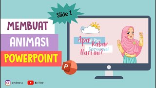 SLIDE 1 MEMBUAT ANIMASI POWERPOINT 1 [upl. by Yaresed702]