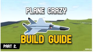 Plane Crazy Build Guide  Knowledge In Use  Roblox Plane Crazy [upl. by Bethena]