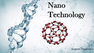 Nanotechnology presentation  Academic presentation  nanotech  video presentation  well explained [upl. by Erda]