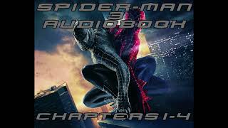 SpiderMan 3 Audiobook  Volume 1 CHAPTERS 14 [upl. by Animas564]