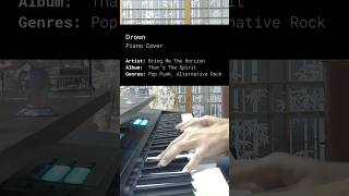 Bring Me The Horizon  Drown Piano Cover [upl. by Rothstein]