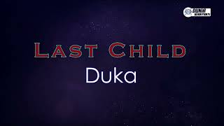 Last Child  Duka  Karaoke Version [upl. by Nylanej]