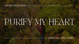 Purify My Heart Official Lyric Video [upl. by Ahsatak]