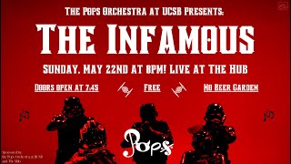 The Infamous  Pops Orchestra at UCSB Spring 2022 Concert [upl. by Vittorio107]