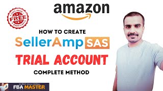 How To Create SellerAmp SAS Account Free  FBA Master [upl. by Conny340]