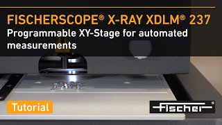 Programmable MotorDriven XYStage for Automated Measurements  XRAY XDLM 237  Fischer [upl. by Suirauqed]