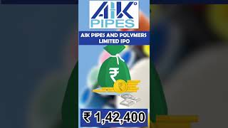 AIK Pipes And Polymers IPO Details  AIK Pipes And Polymers IPO Review  Upcoming IPO 2023 shorts [upl. by Giuditta]