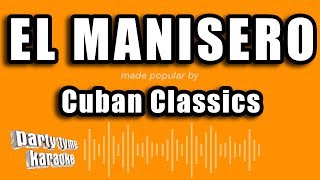 Cuban Classics  El Manisero Versión Karaoke [upl. by Syned]