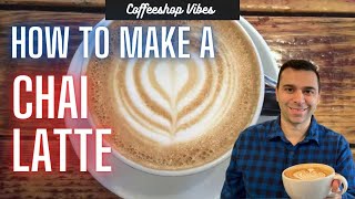 How to Make a Chai Latte [upl. by Olumor]