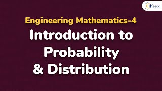 Introduction to Probability and Distribution  Probability Distribution  Engineering Mathematics 4 [upl. by Lark]