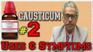 Causticum Part 2 in Hindi  Uses amp Symptoms by Dr P S Tiwari [upl. by Yellac]