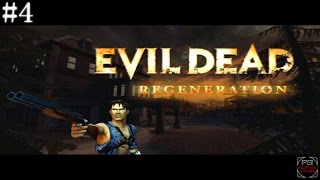 Evil Dead Regeneration  Gameplay Walkthrough  Part 4 No Commentary HD [upl. by Dunn516]