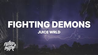 Juice WRLD  Fighting Demons Lyrics [upl. by Auliffe]