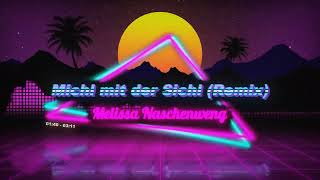 Melissa Naschenweng  Michl mit der Sichl Remix [upl. by Aohk]