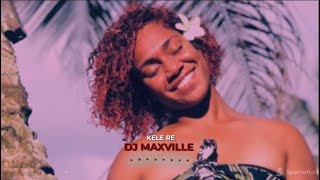 KELE RE  VLY X DJ MAXVILLE MASHUP [upl. by Annwahsal230]