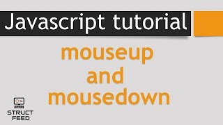 Javascript mousedown and mouseup Events [upl. by Angel]