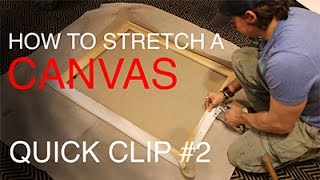 How To Stretch A Canvas QUICK CLIP 2 [upl. by Huang611]