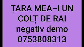 Tara meai un colt de rai  negativ [upl. by Tnert]