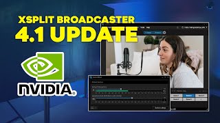 Whats NEW in XSplit Broadcaster 41 [upl. by Nannette]