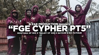 Montana Of 300 x TO3 x avage x No Fatigue quotFGE CYPHER Pt 5” Shot By AZaeProduction [upl. by Htebazileharas]