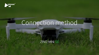 Connection method  Tutorial Video Of Hubsan Zino Mini Se [upl. by Lowery]