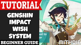 Genshin Impact Wish System Tutorial Guide Beginner [upl. by Bille831]