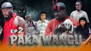 PAKA WANGU EPISODE 2 [upl. by Acinorrev823]