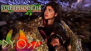 Full Episode 114  Dyosa [upl. by Aicelef]