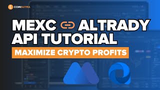 MEXC Crypto Exchange Trading Bot using Altrady 🤖 API Connect Tutorial [upl. by Essex]