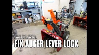 HOWTO Fix A Snowblower Auger Lever Lock [upl. by Ajet]