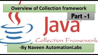 Overview of Collection framework  Java Collections Part 1 [upl. by Trab]