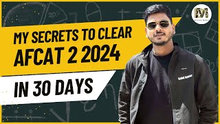 My Secrets to Clear AFCAT in 30 Days  AFCAT 2 2024 Self study plan by Sahil kumar  Defence Mania [upl. by Ayian90]