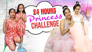 24 Hours Princess Challenge Ft Anaya Sahu  ShrutiArjunAnand [upl. by Andrien289]