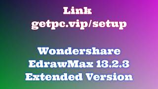 🔸Wondershare EdrawMax 1352😍 HOW TO INSTALL 💻PCLAPTOP TUTORIAL 2024 no charge🎁 [upl. by Grae]