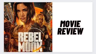 Rebel Moon Part 1 Movie Review [upl. by Brunk]