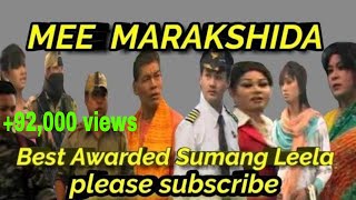 MEE MARAKSHIDA  LATEST MANIPURI SUMANG LILA [upl. by Karlene]