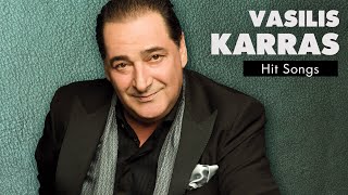 Βασίλης Καρράς  Τραγούδια Επιτυχίες  Vasilis Karras  Hit Songs [upl. by Asilet784]