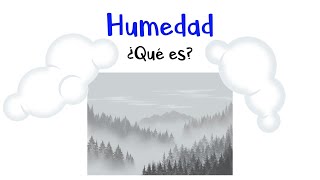 ☁️ ¿Qué es la Humedad 💧 Fácil y Rápido [upl. by Areit]