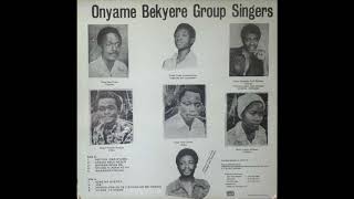 Onyame Bekyere Group Singers  A Side Medley  Ghana Gospel highlife [upl. by Ewald]