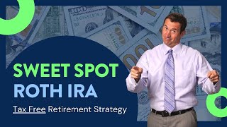 The Sweet Spot in ROTH IRA Conversions and Chunking [upl. by Ahab770]