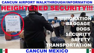 CANCUN AIRPORT ARRIVAL WALKTHROUGH amp INFORMATION  IMMIGRATION  BAGGAGE  TRANSPORTATION  SAFETY [upl. by Noakes]