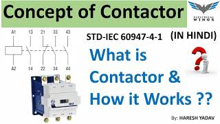 What is Contactor amp How It Works  Power amp Auxiliary Contactor  Construction IEC6094741 [upl. by Luwana]