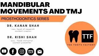 Mandibular Movements amp TMJ  Prosthodontics  Full Lecture 2023 [upl. by Nanreit]