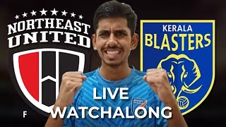 Kerala Blasters vs NorthEast United FC  Live Watchalong amp Reaction [upl. by Irt]