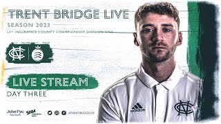 LIVE STREAM  Day 3  Nottinghamshire vs Middlesex  County Championship [upl. by Rusticus]