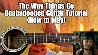 The Way Things Go  Beabadoobee  Guitar Tutorial  Lesson  Chords [upl. by Hubbard395]