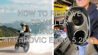 How to remove the DB Killer for an Akrapovic Euro 5 701690 2021 [upl. by Eelarak695]