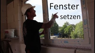 Fenster setzen und einstellen Tutorial Montage kurz und bündig [upl. by Leonhard]